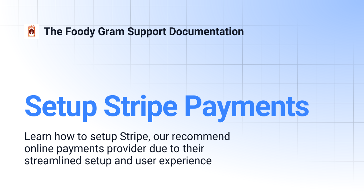 Setup Stripe Payments | The Foody Gram Support Documentation